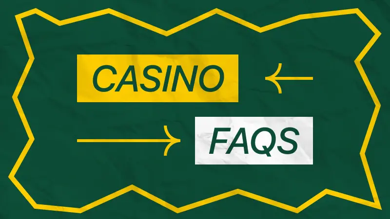 FAQ casino